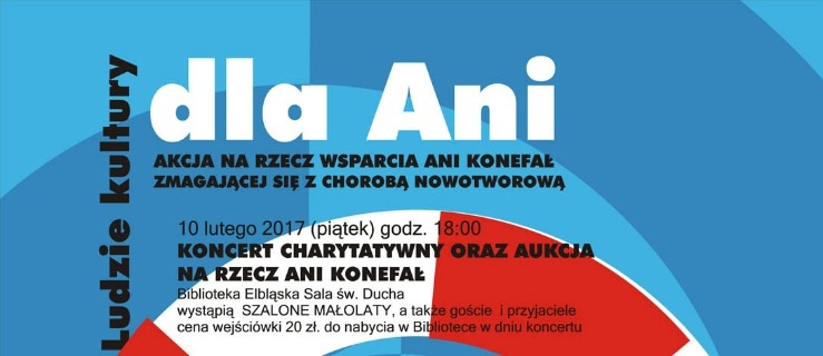 Ludzie kultury dla Ani Konefał
