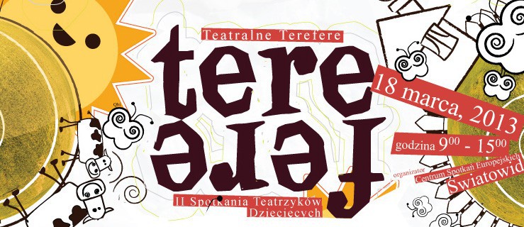 Zgłoś się do Teatralnego Terefere