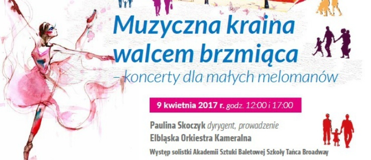 „Muzyczna kraina walcem brzmiąca” – koncert dla małych melomanów 