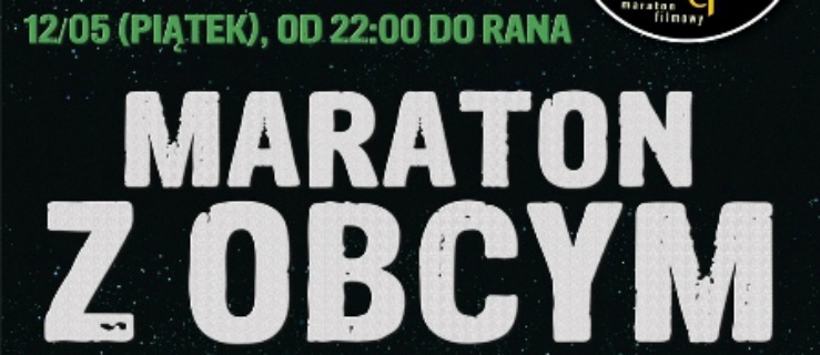 Maraton z Obcym w Multikinie!