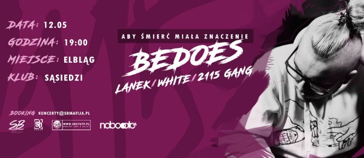 [Konkurs!] Klub Sąsiedzi. Pierwszy koncert Bedoesa i 2115 Gang w Elblągu!  