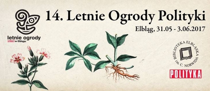 14. Letnie Ogrody POLITYKI (31 maja – 3 czerwca)