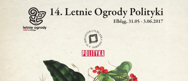 14. Letnie Ogrody POLITYKI ruszają dzisiaj! Zobacz program