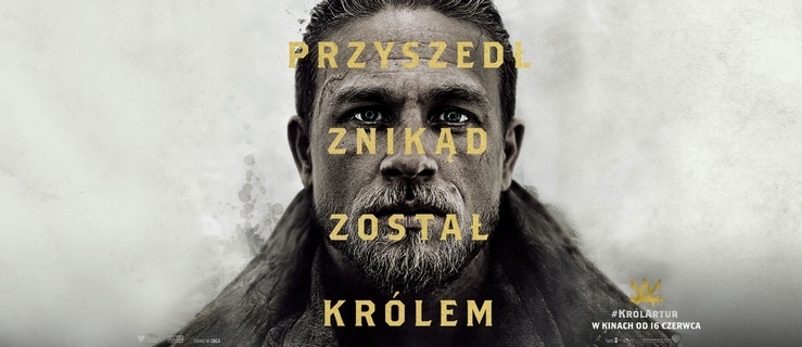 „Król Artur: Legenda miecza” 15 czerwca przedpremierowo w sieci Multikino!