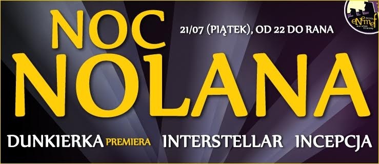 ENEMEF: Noc Nolana z premiera Dunkierki KONKURS!