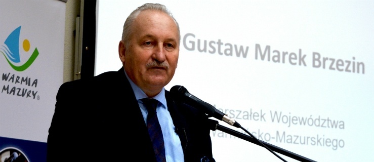 Marszałek województwa warmińsko-mazurskiego Gustaw Marek Brzezin,