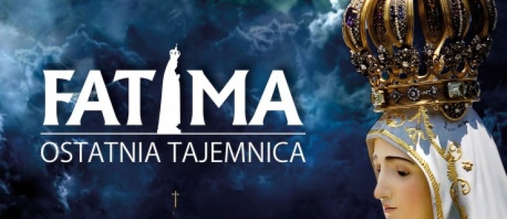 Fatima. Ostatnia tajemnica w Kinie Światowid