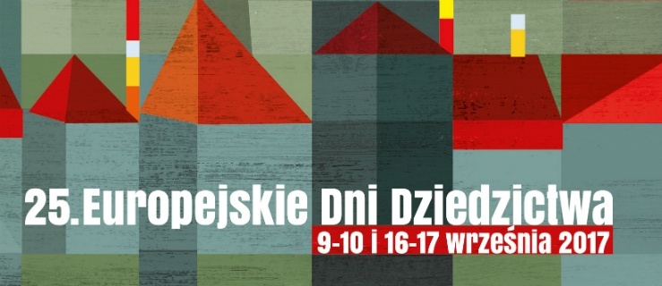 Europejskie Dni Dziedzictwa 2017  w województwie warmińsko-mazurskim 