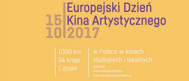 Europejski Dzień Kina Artystycznego w Kinie Światowid