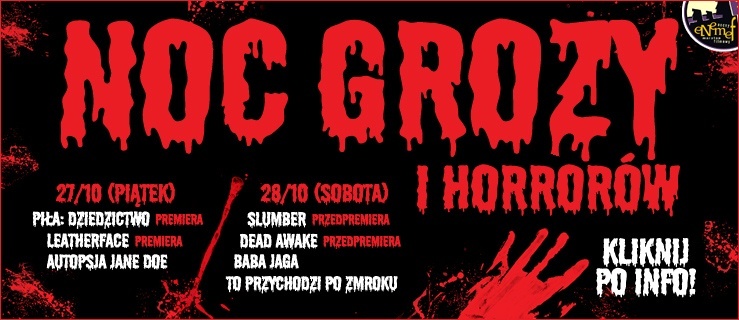 Enemef. Podwójna noc grozy i horrorów. Mamy dla Czytelników trzy zaproszenia 