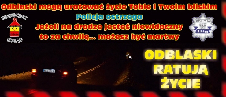 Elbląg. Gdy to wiesz unikniesz śmierci na drodze