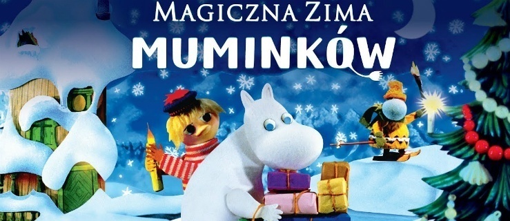 Magiczna zima Muminków w Kinie Światowid