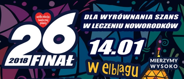 Program 26. Finału WOŚP w Elblągu
