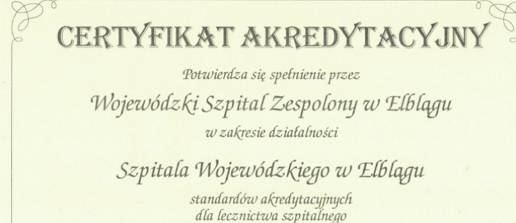 Elbląski szpital z akredytacją ministra 