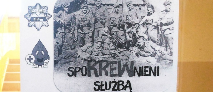 Elblągu: Akcja spoKREWnieni służbą pod patronatem ministra 