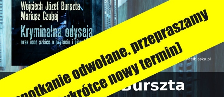 Spotkanie w Bibliotece Elbląskiej odwołane!