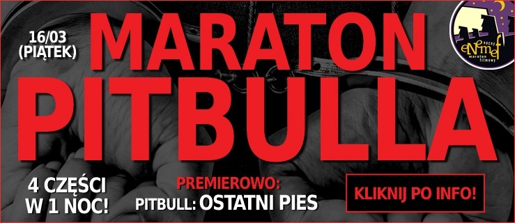 Konkurs! ENEMEF: Maraton Pitbulla z premierą 