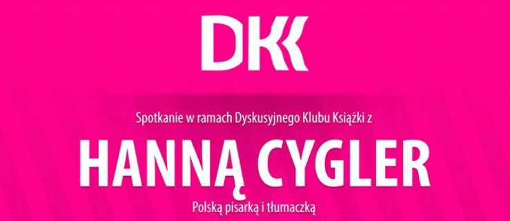 Pasłęk. Spotkanie autorskie z Hanną Cygler