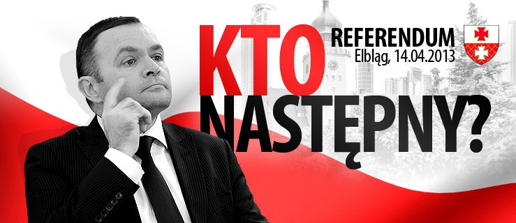 Elblążanie zdecydowali o odwołaniu prezydenta miasta Grzegorza Nowaczyka