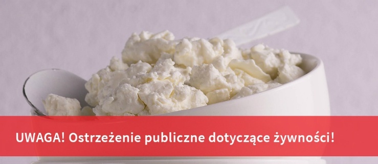 Uważaj, groźna bakteria w partii twarogu sernikowego 