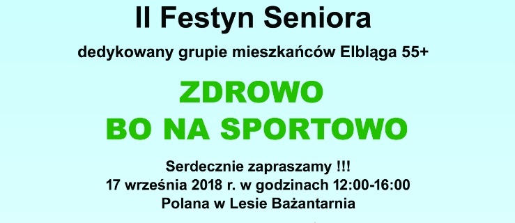 Bażantarnia. Festyn dla elblążan w wieku 55+ już 17 września (poniedziałek)