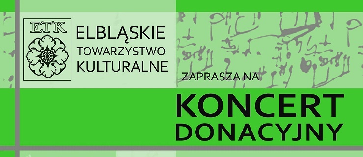 Koncert Donacyjny  ETK w Bibliotece Elbląskiej już dzisiaj, 19 XI