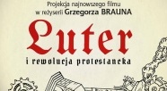 Luter i rewolucja protestancka – pokaz filmu w Elblągu (+ zwiastun)