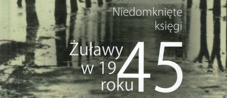 Promocja książki „Żuławy w 1945 roku. Niedomknięte księgi”
