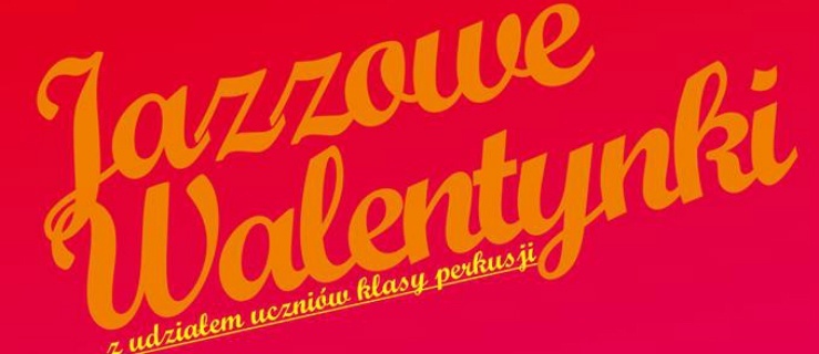 Jazzowe Walentynki w MDK