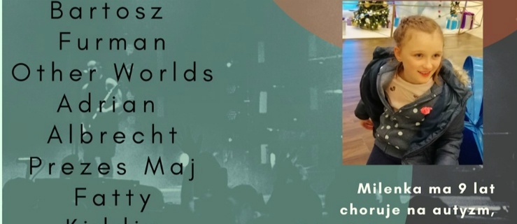 Elbląg. Pomóż chorej Milence. Dziś (25.02) na koncert charytatywny z Kamilem Bednarkiem