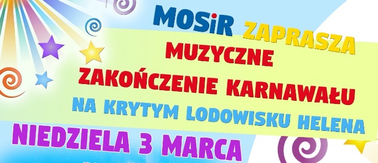 Muzyczne zakończenie karnawału na lodowisku