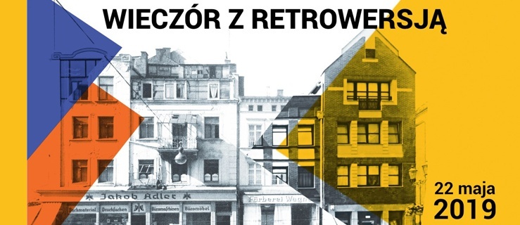 „Wieczór z retrowersją”. Spotkanie drugie