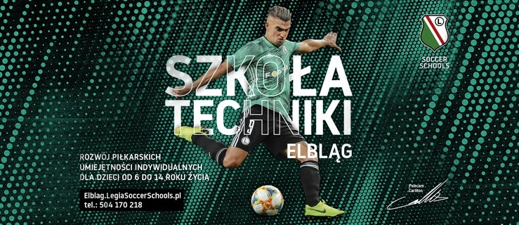 Szkoła Techniki Legii Warszawa - nowy projekt Legia Soccer Schools już od września w Elblągu