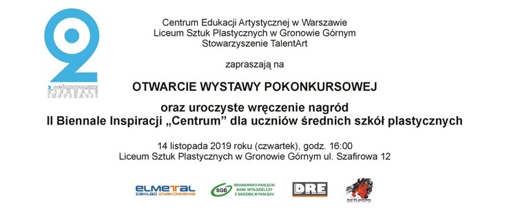 Wernisaż. II Ogólnopolskie Biennale Inspiracji Centrum w Liceum Sztuk Plastycznych w Gronowie Górnym