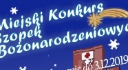Miejski Konkurs Szopek Bozonarodzeniowych. Atrakcyjne nagrody!