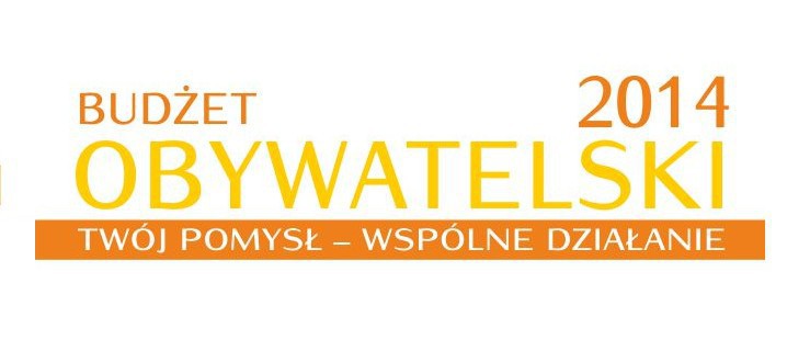 Budżet Obywatelski 2014 – złóż wniosek do 14 czerwca