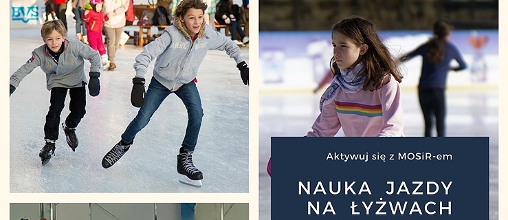 Naucz się jeździć na łyżwach z MOSiR-em