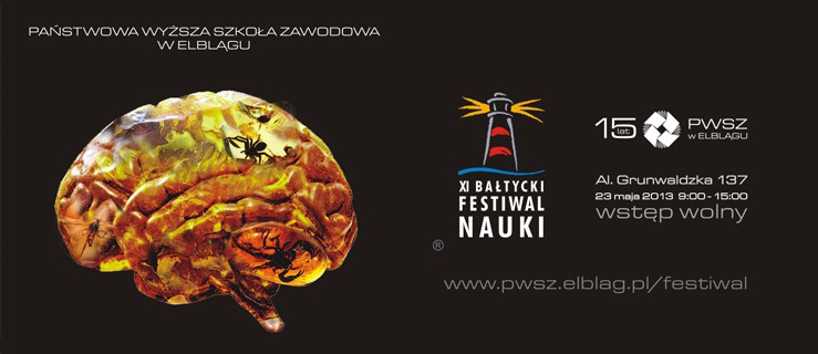XI Bałtycki Festiwal Nauki w Państwowej Wyższej Szkole Zawodowej w Elblągu