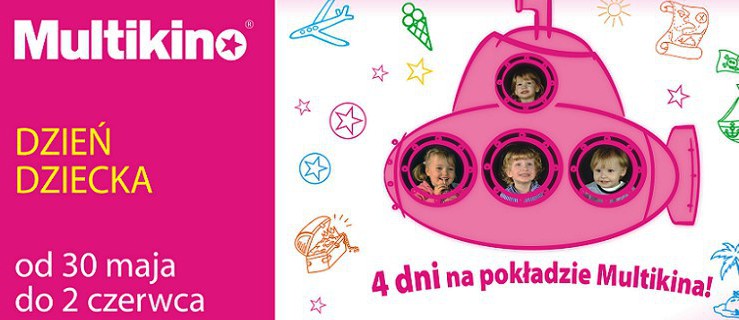 Tylko w elbląskim Multikinie Dzień Dziecka trwa aż 4 dni    