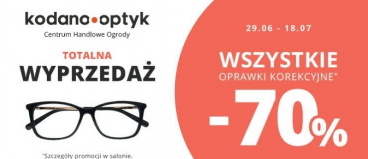 70% rabatu na WSZYSTKIE oprawki w KODANO Optyk!
