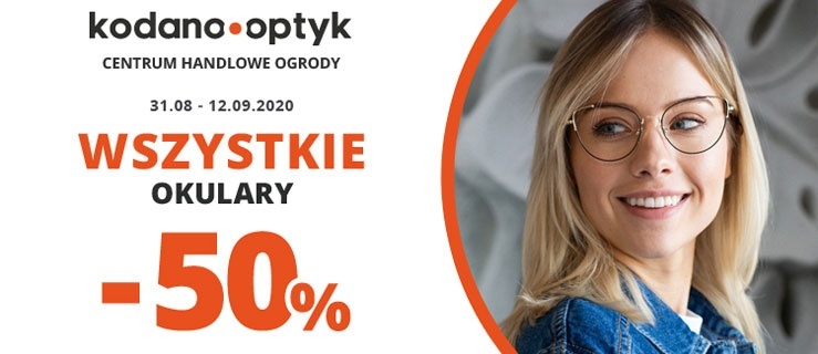 Totalna wyprzedaż w KODANO Optyk! Wszystkie okulary 50% taniej!