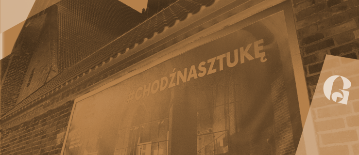 #chodźnasztukę! – pokaz mappingu, koncert i spotkanie w Galerii EL