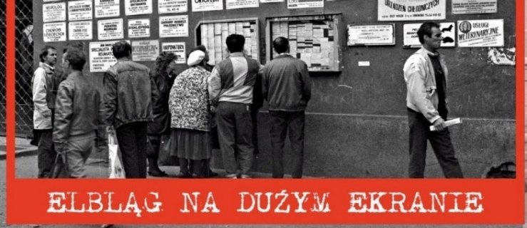 Elbląg na dużym ekranie. Miasto w latach 1990-2000