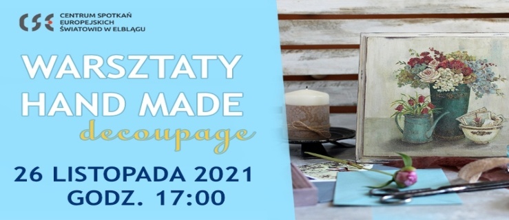 Warsztaty decoupage w Światowidzie 