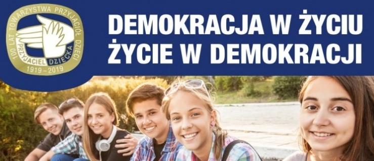 Projekt dla młodzieży. Demokracja w życiu – życie w demokracji