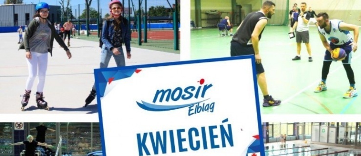 Sportowy kwiecień z MOSiR w Elblągu