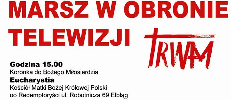 Sympatycy Telewizji Trwam wyjdą na ulice
