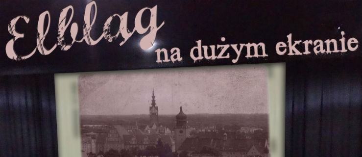 Ostatni raz przed wakacjami Światowid zaprasza na Elbląg na dużym ekranie
