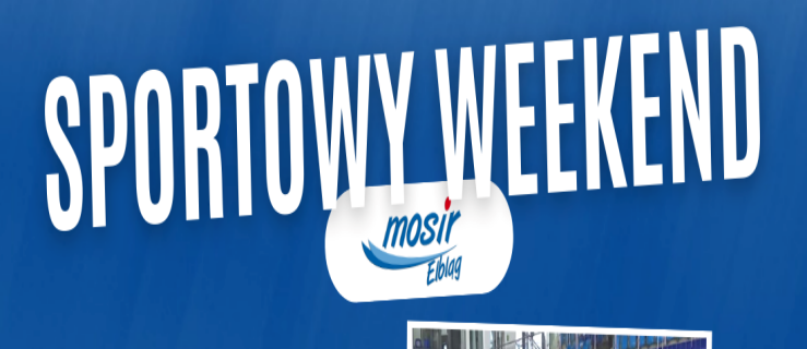 Sportowy weekend w Elblągu