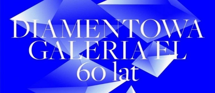 60-lecie Galerii EL w Elblągu